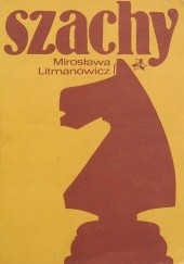 Okładka książki Szachy. Podręcznik dla młodzieży Mirosława Litmanowicz