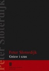 Okładka książki Gniew i czas Peter Sloterdijk