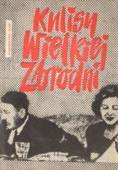 Okładka książki Kulisy wielkiej zbrodni Irena Bednarek