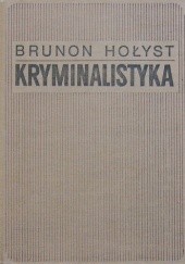Okładka książki Kryminalistyka Brunon Hołyst