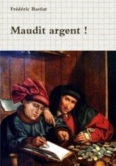 Okładka książki Przeklęty pieniądz Frédéric Bastiat
