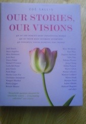 Okładka książki Our Stories Our Visions Zoe Sallis