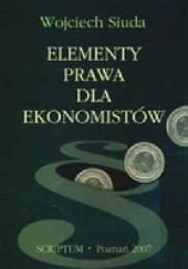 Okładka książki Elementy prawa dla ekonomistów Wojciech Siuda