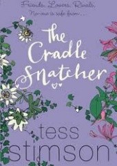 Okładka książki The Cradle Snatcher Tess Stimson
