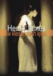 Okładka książki W kleszczach lęku Henry James
