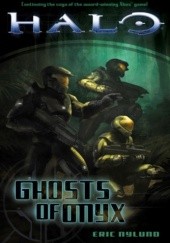 Okładka książki Halo: Ghosts of Onyx Eric S. Nylund