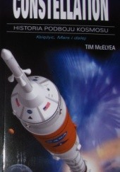 Okładka książki Constellation. Księżyc, Mars i dalej. Tim McElyea