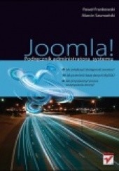 Okładka książki Joomla! Podręcznik administratora systemu Paweł Frankowski (informatyka), Marcin Szumański