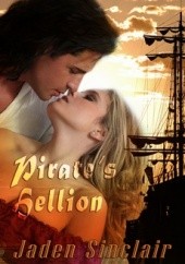Okładka książki A Pirate's Hellion Jaden Sinclair