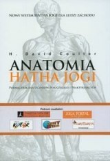 Anatomia Hatha Jogi. Podręcznik dla uczniów, nauczycieli i praktykujących