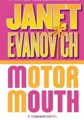 Okładka książki Motor Mouth Janet Evanovich