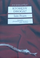 Okładka książki Którędy droga? Iain Pears