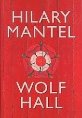 Okładka książki Wolf Hall Hilary Mantel