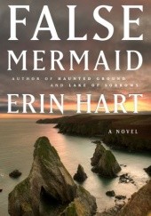Okładka książki False Mermaid Erin Hart