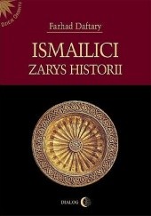 Okładka książki Ismailici. Zarys Historii Farhad Daftary