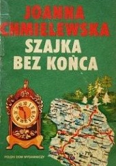 Okładka książki Szajka bez końca Joanna Chmielewska