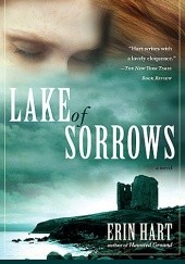Okładka książki Lake of Sorrows Erin Hart