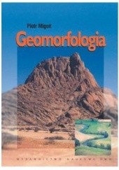 Okładka książki Geomorfologia Piotr Migoń