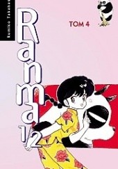 Okładka książki Ranma 1/2. Tom 4 Rumiko Takahashi