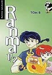 Okładka książki Ranma 1/2. Tom 8 Rumiko Takahashi