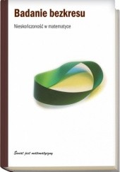Okładka książki Badanie bezkresu. Nieskonczoność w matematyce Enrique Gracián