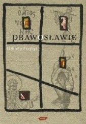 Okładka książki Prawosławie Elżbieta Przybył-Sadowska