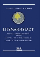 Litzmannstadt. Rozdział historii niemieckiego pieniądza