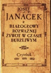 Okładka książki Białogłowy rozważnej żywot w czasie burzliwym Josef Janacek