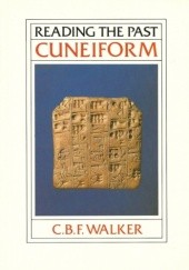 Okładka książki Reading the Past. Cuneiform Christopher Walker
