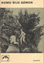 Okładka książki Komu bije dzwon. Tom I Ernest Hemingway