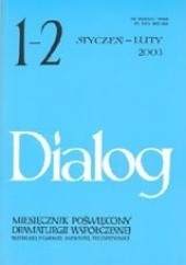 Dialog, nr 1-2 / styczeń-luty 2003