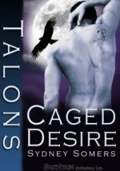 Okładka książki Caged Desire Sydney Somers