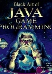 Okładka książki Black Art Of Java Game Programming Joel Fan, Eric Ries, Calin Tenitchi