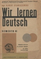 Okładka książki Wir lernen Deutsch. Semestr III Albert Staniszewski