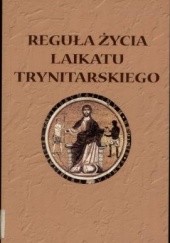 Okładka książki Reguła Życia Laikatu Trynitarskiego Jerzy Kępiński