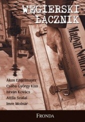 Okładka książki Węgierski łącznik Paweł Cebula, Grzegorz Górny