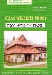 Okładka książki Czas wielkiej próby Andrzej Wronka
