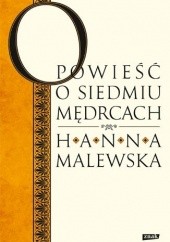 Okładka książki Opowieść o siedmiu mędrcach Hanna Malewska