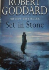 Okładka książki Set in Stone Robert Goddard
