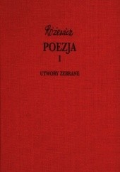 Okładka książki Poezja, cz. 1 - Utwory zebrane, tom VII Tadeusz Różewicz