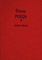 Okładka książki Poezja, cz. 2 - Utwory zebrane, tom VIII Tadeusz Różewicz