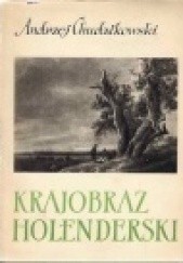Okładka książki Krajobraz holenderski Andrzej Chudzikowski