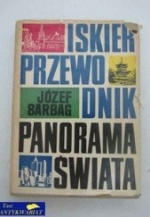 Okładka książki Iskier przewodnik: Panorama świata Józef Barbag