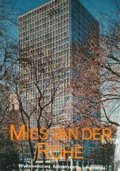 Okładka książki Mies van der Rohe - architektura i struktura Peter Blake