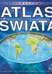 Okładka książki Interaktywny atlas świata praca zbiorowa