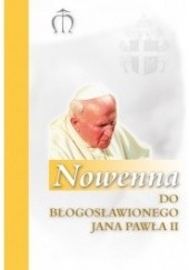 Okładka książki Nowenna do błogosławionego Jana Pawła II Gabriela Pindur