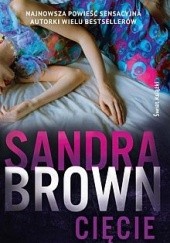 Okładka książki Cięcie Sandra Brown