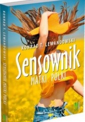 Okładka książki Sensownik matki Polki Konrad T. Lewandowski