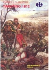 Okładka książki Tarutino 1812 Andrzej Dusiewicz