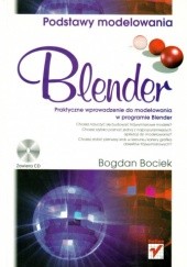 Okładka książki Blender: Podstawy modelowania Bogdan Bociek